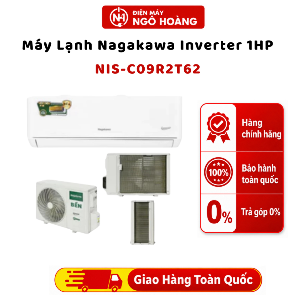 NIS-C09R2T62 / NIS-C09R2U51 - Máy Lạnh Nagakawa Inverter 1HP NIS-C09R2T62/ NIS-C09R2U51 9000BTU Chín