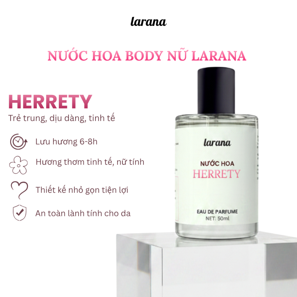 Nước hoa nữ Herrety by Larana, Hương thơm sang trọng, tinh tế, quyến rũ  dung tích tùy chọn 10ml/50m