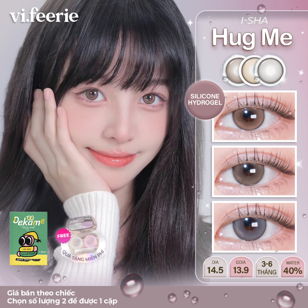 (I-SHA) Kính áp tròng (lens) nâu hack mắt to tròn trong trẻo 6 tháng DEKAME HUG ME Lens - Vi Feerie 
