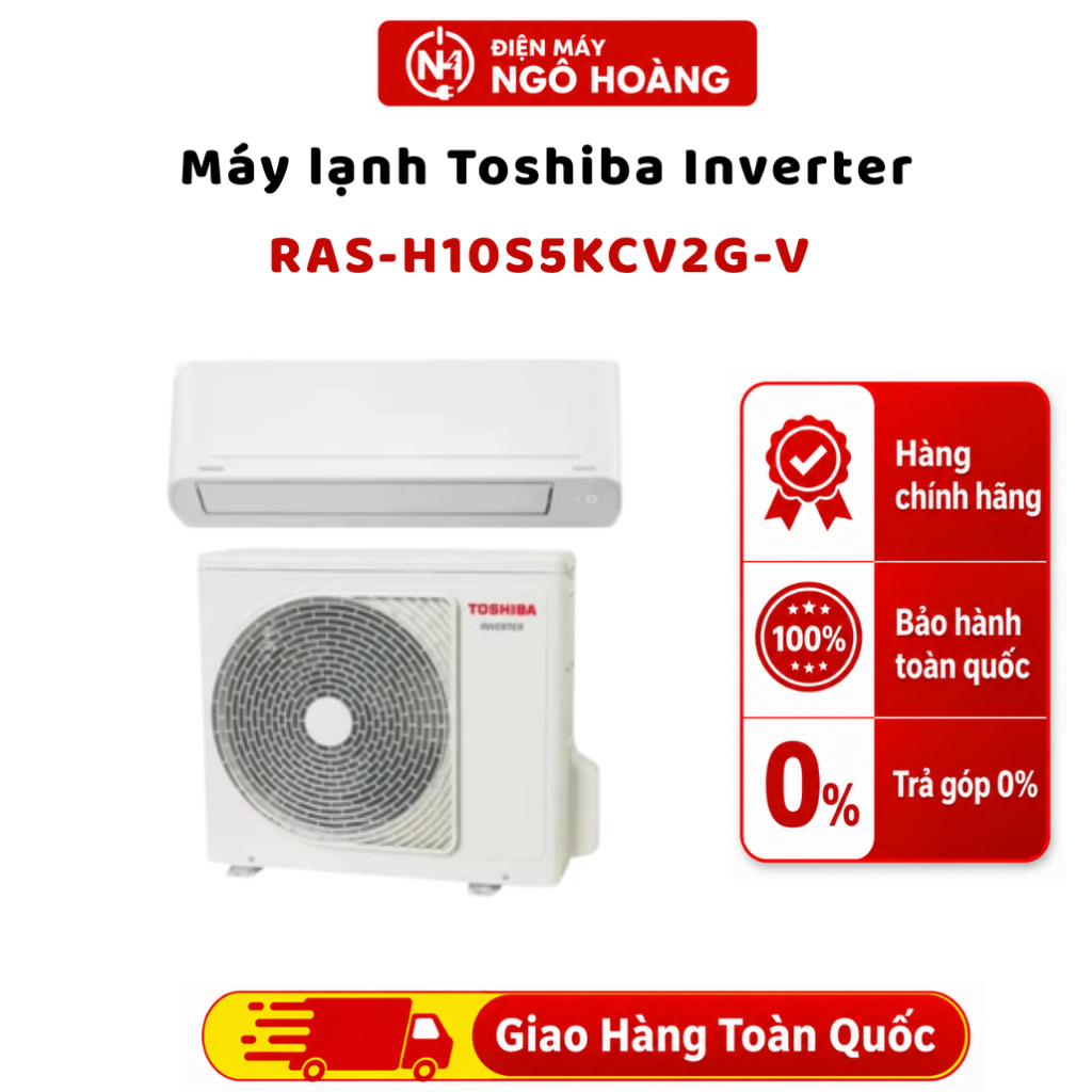 RAS-H10S5KCV2G-V - Máy lạnh Toshiba Inverter 1HP RAS-H10S5KCV2G-V chính hãng tiết kiệm điện 9000BTU