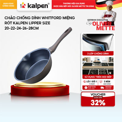Chảo chống dính Whitford miệng rót KALPEN LIPPER KP-86 size 20-22-24-26-28cm hàng chính hãng
