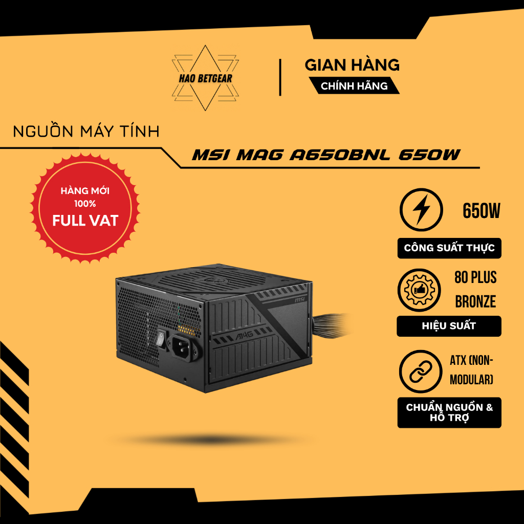 Nguồn máy tính | PSU MSI MAG A650BNL 650W - Chuẩn 80 Plus Bronze, hiệu năng ổn định, vận hành êm ái