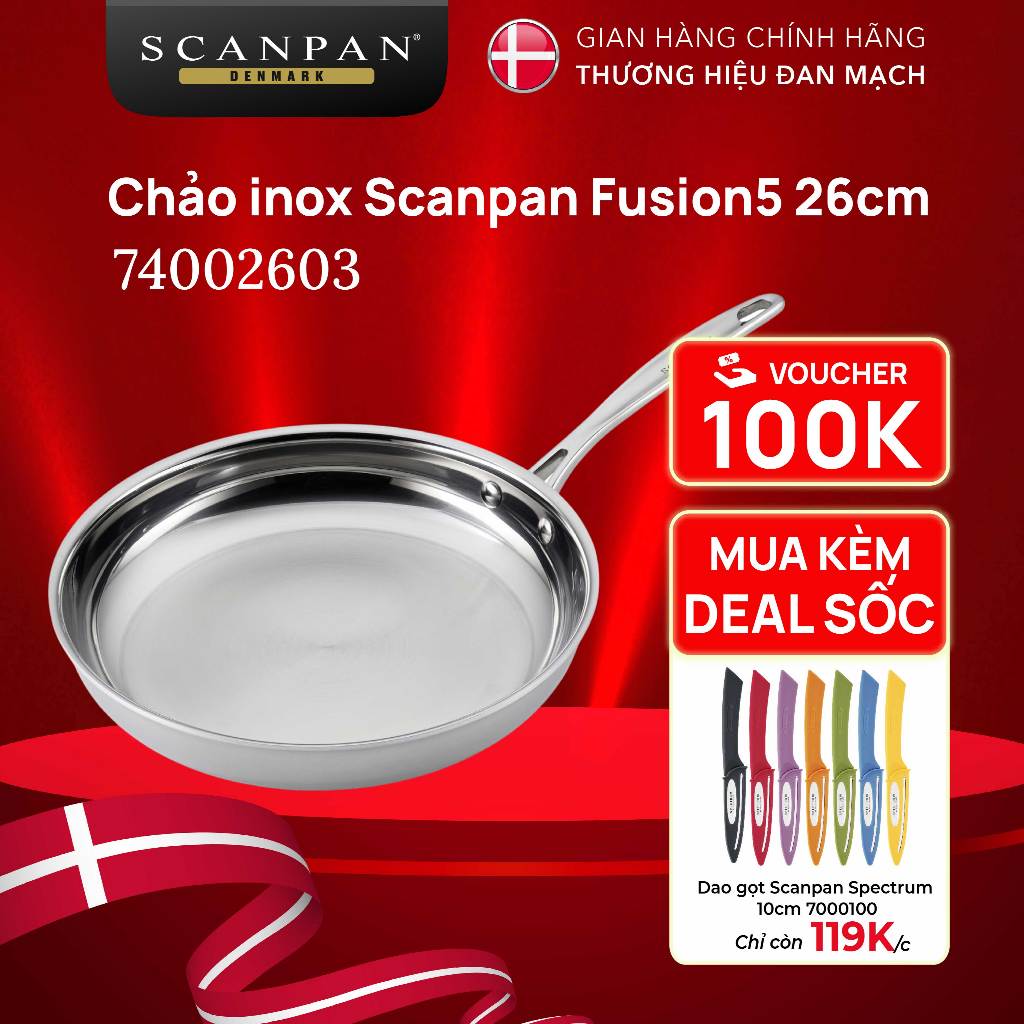 Chảo inox 5 lớp đúc liền, đáy từ Scanpan Fusion5 20/26cm 74002003/74002603, Inox 18/10 cao cấp