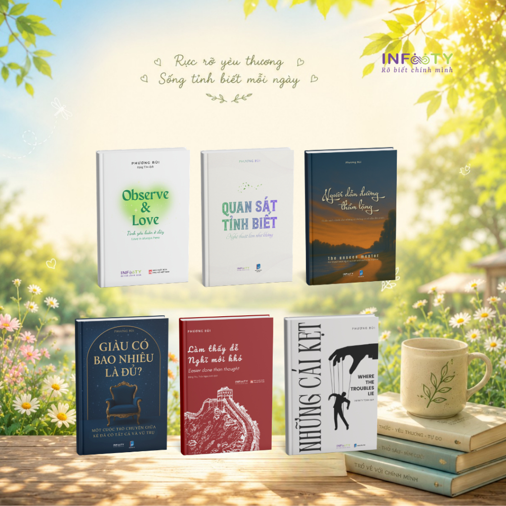 Series Sách Observe & Love - Trao gửi lối sống Tỉnh Biết và Yêu Thương | Infinity Books | Phương Bùi