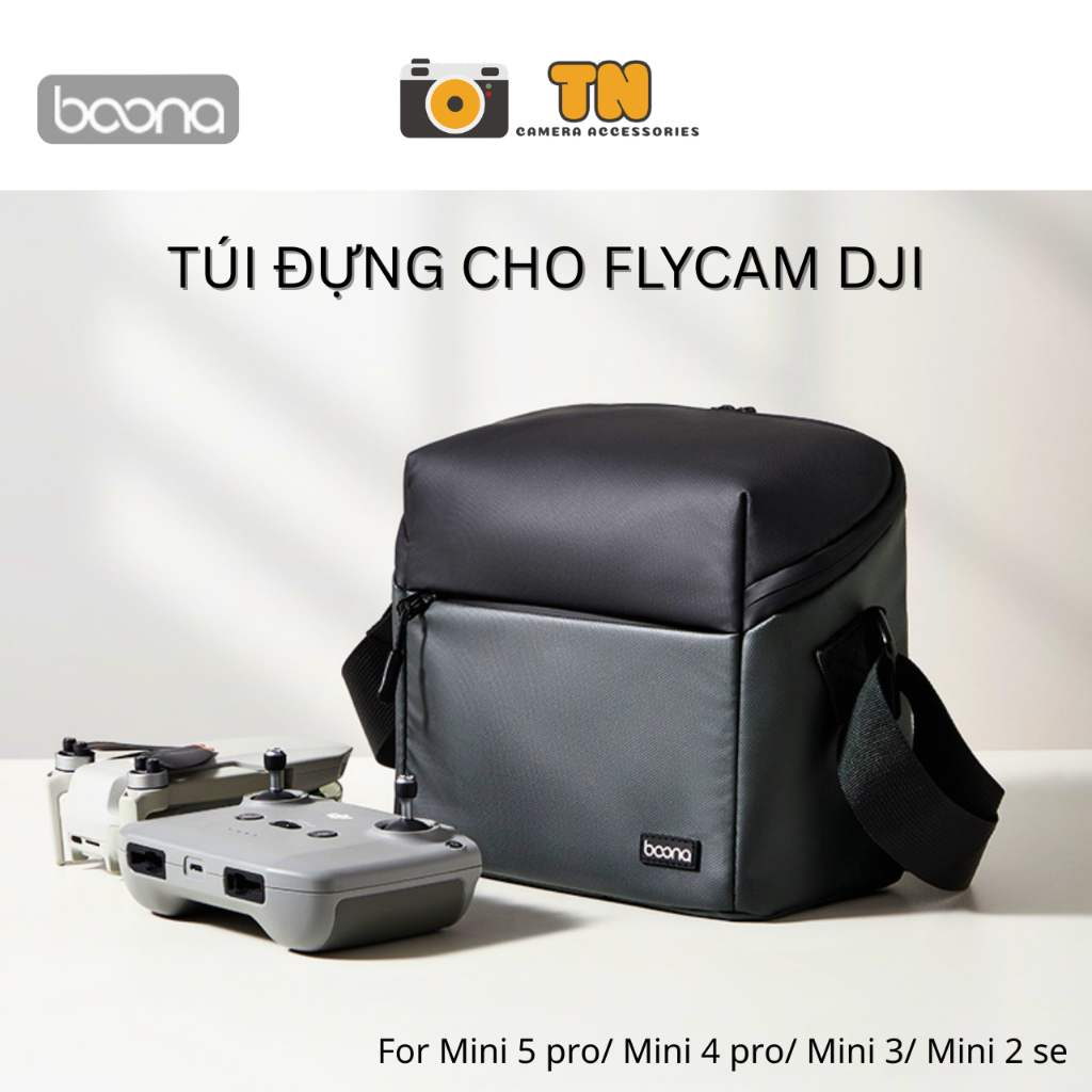 Boona Túi đựng Flycam DJI Mini 5 pro, Mini 3, Mini 4 pro, Mini 4k, Mini 2, Air 2s ...