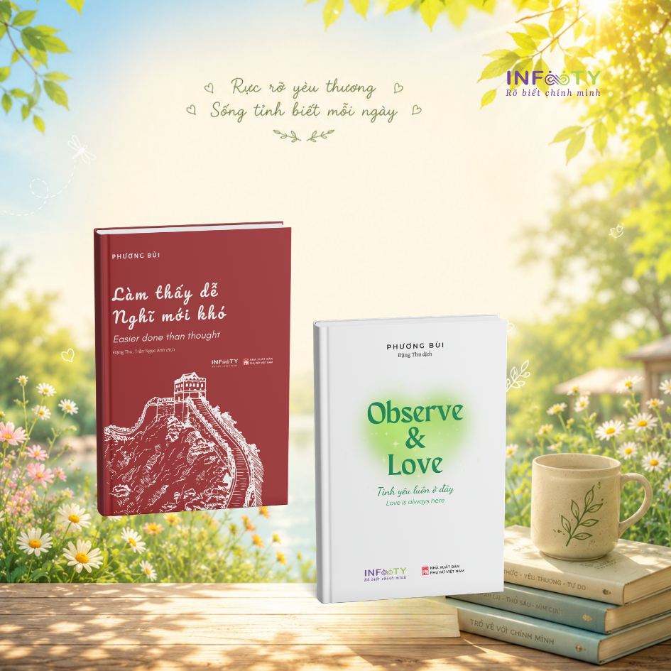 Combo Sách Song ngữ Observe & Love + Làm thấy dễ, nghĩ mới khó | Infinity Books | Phương Bùi