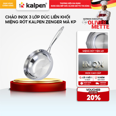 Chảo Inox 304 liền khối miệng rót KALPEN ZENGER KP size 20-24-26-28-30cm hàng chính hãng