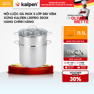 Nồi luộc gà Inox 5 lớp đáy kèm xửng KALPEN L30PRO 30cm hàng chính hãng