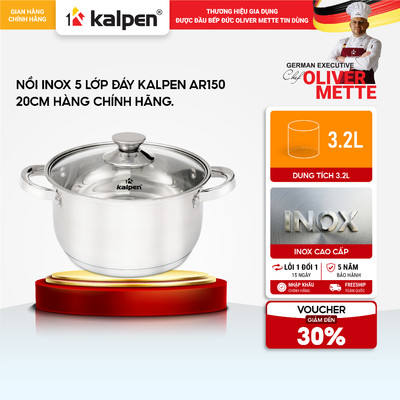 Nồi Inox 5 lớp đáy KALPEN AR150 20cm dung tích 3,2L hàng chính hãng