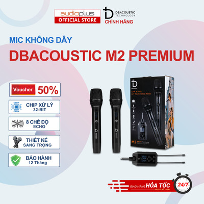 Mic không dây DBAcoustic M2 PREMIUM - 8 chế độ ECHO - Âm thanh trung thực - Hàng chính hãng