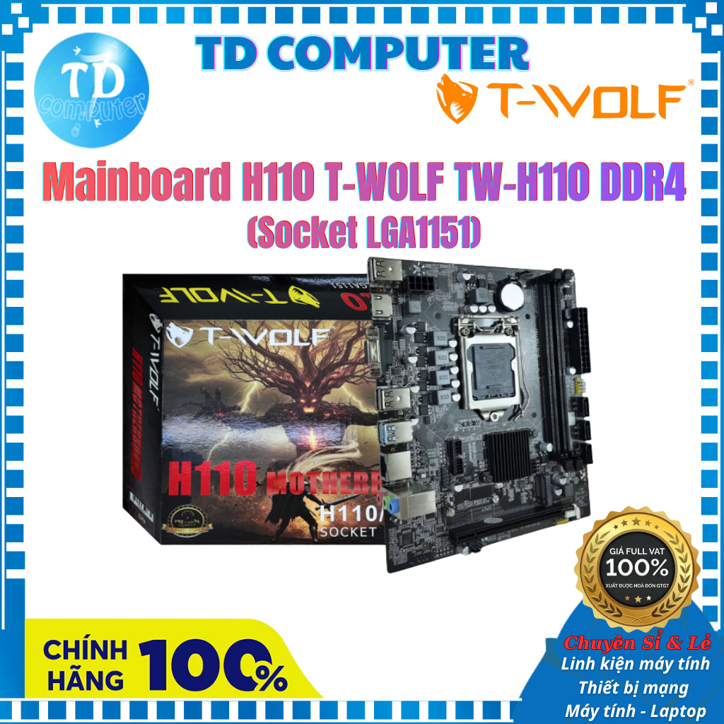 Mainboard T-WOLF TW-H110 DDR4 (Socket LGA1151) - Hàng chính hãng