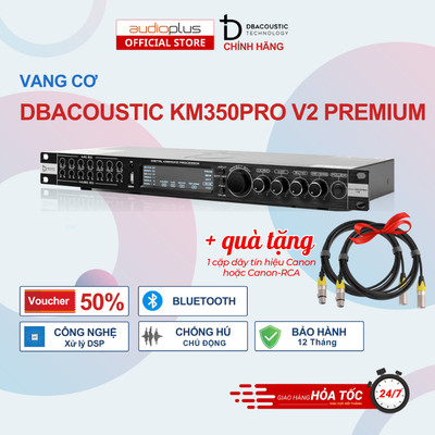 Vang cơ DBAcoustic KM350Pro V2 PREMIUM - kết nối optical, bluetooth - hiệu ứng echo, reverb
