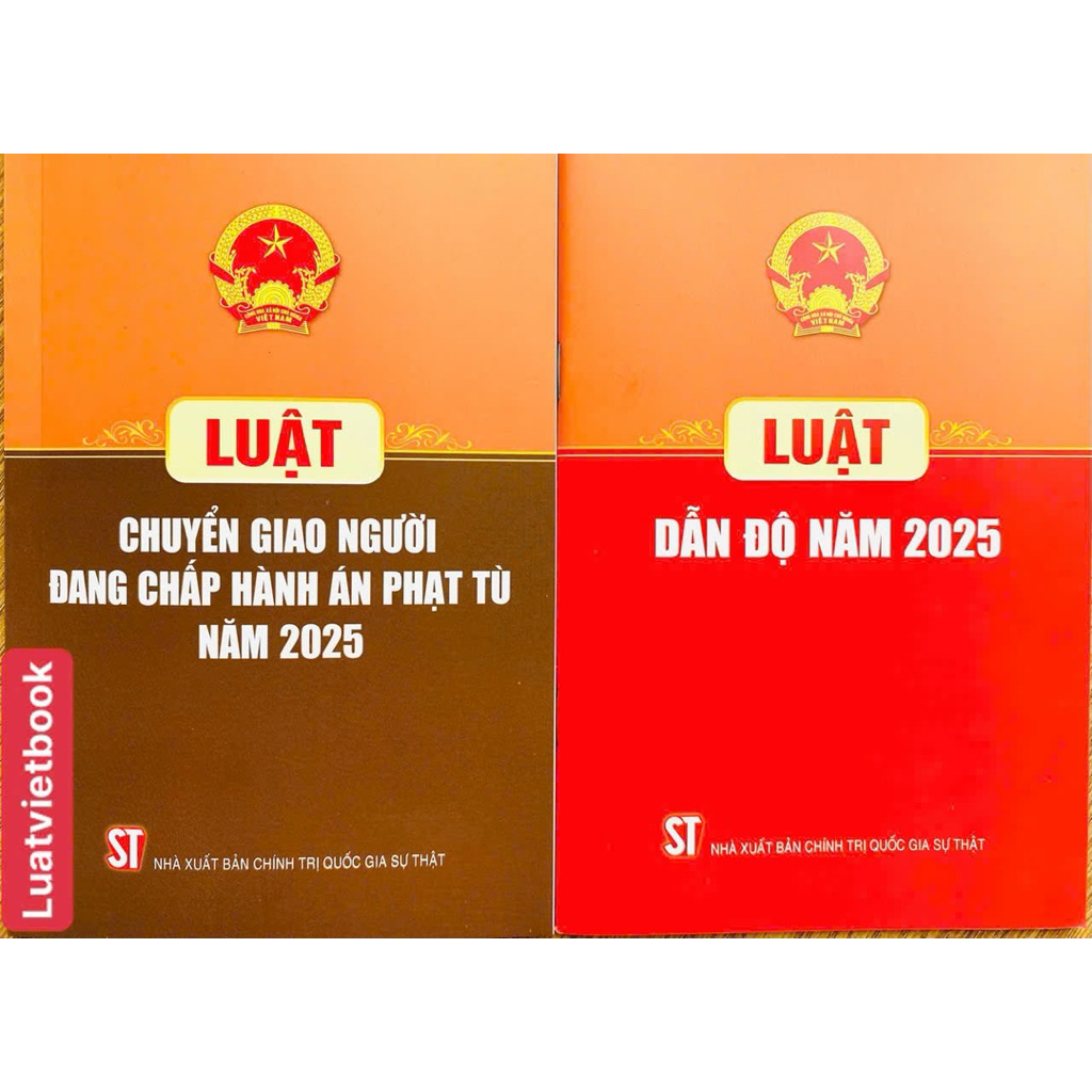 Sách - Combo 2 Quyển: Luật  Chuyển Giao Người Đang Chấp Hành Án Phạt Tù Năm 2025, Luật Dẫn Độ Năm 20