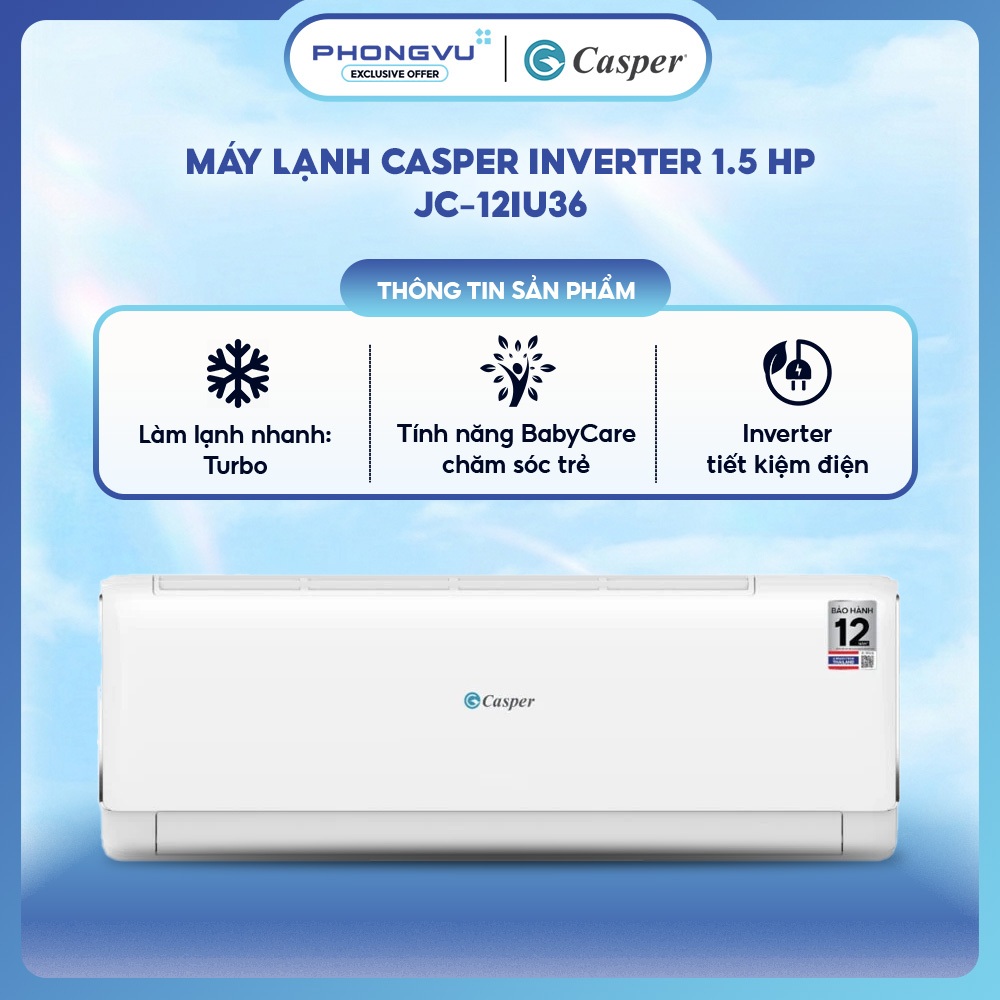 JC-12IU36 -Máy Lạnh Casper Advanced Inverter 1.5HP JC-12IU36 12000BTU Turbo iClean BabyCare Tiết Kiệ