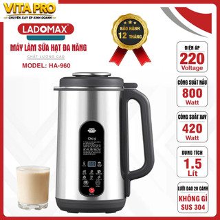 Máy Xay Nấu Sữa Hạt Thông Minh LADOMAX HA-960 – 1.5L, Công Suất 800W, Chất Liệu Inox 304 Cao Cấp