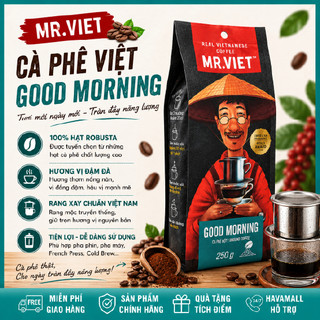 Cà phê mr.việt_ good moring_hạt 250gr