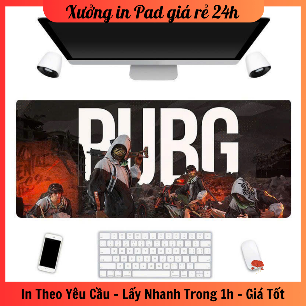 Lót chuột Pubg, Gaming size 21x26, 30x25, 30x35, 40x45 - In theo yêu cầu - Hỏa tốc - Lấy ngay