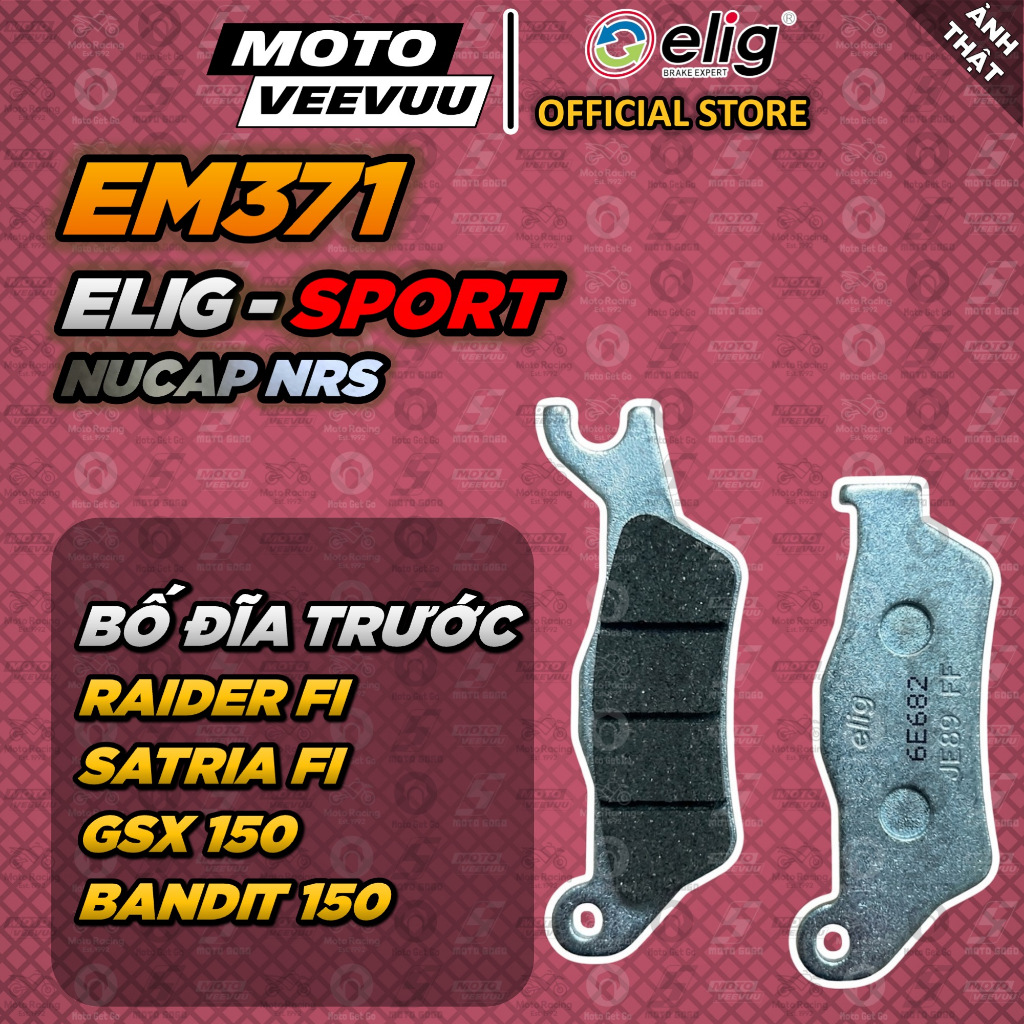 [MTVV] Bố thắng má phanh dĩa ELIG SPORTS EM371 NUCAP NRS Dùng cho Satria 150 FI, Raider 150 FI GSX B