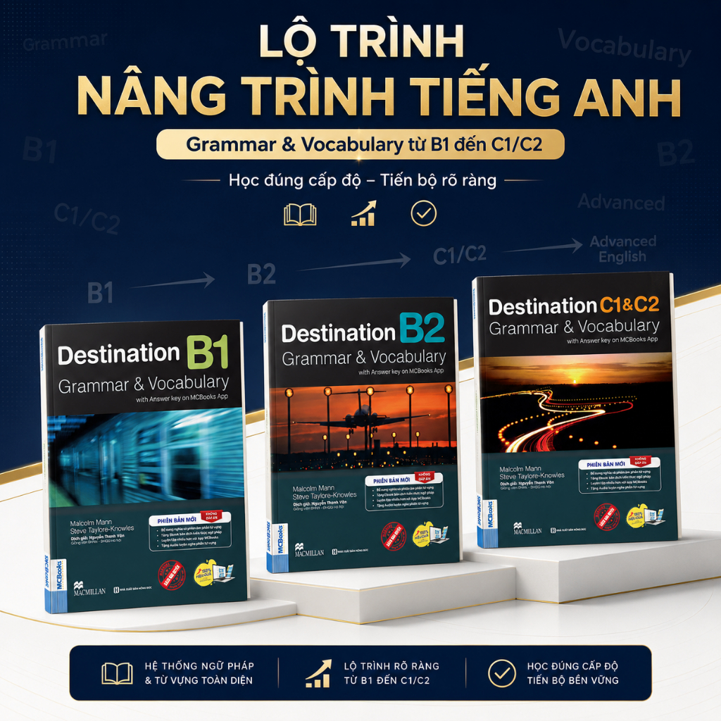 Sách Destination Grammar & Vocabulary B1 – B2 – C1&C2 Đáp Án Trên App MCbooks