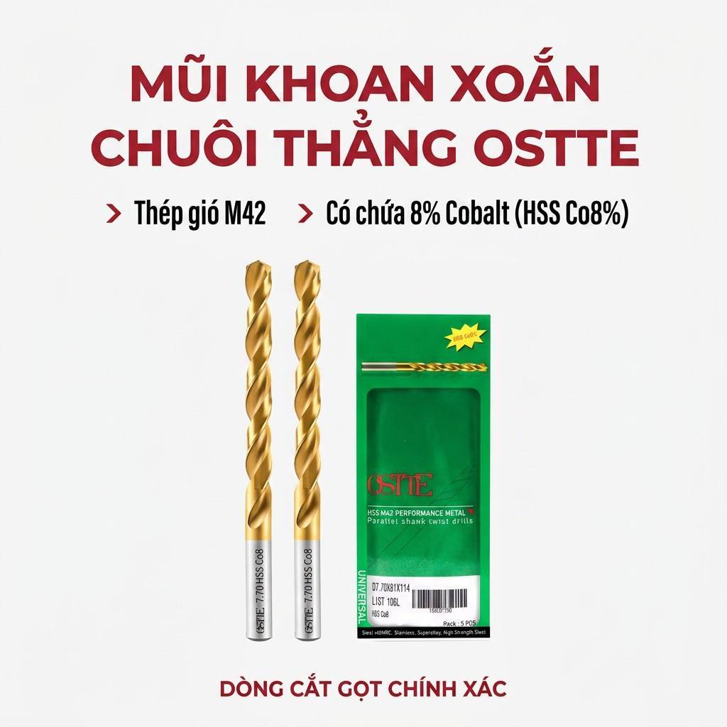 [OSTTE CHÍNH HÃNG] Mũi Khoan Thép Gió M42 (8% Cobalt) - Chuyên Khoan Inox, Thép Cứng 40HRC - Dòng Cắ