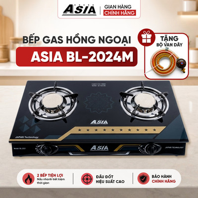 Bếp Gas Hồng Ngoại ASIA BL-2024M Tiết Kiệm 30% Lượng Gas Tiêu Thụ Tặng Bộ Van Dây Tự Động Ngắt Gas
