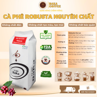Cà phê Robusta Baka Coffee nguyên chất bột/hạt - Gu đậm hậu ngọt - Rang củi truyền thống