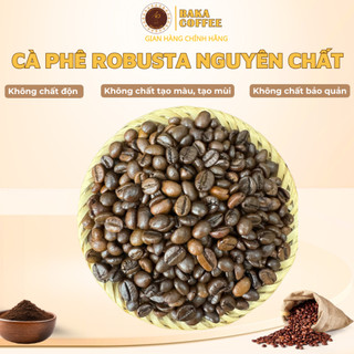 Cà phê Robusta Baka Coffee nguyên chất bột/hạt - Gu đậm hậu ngọt - Rang củi truyền thống