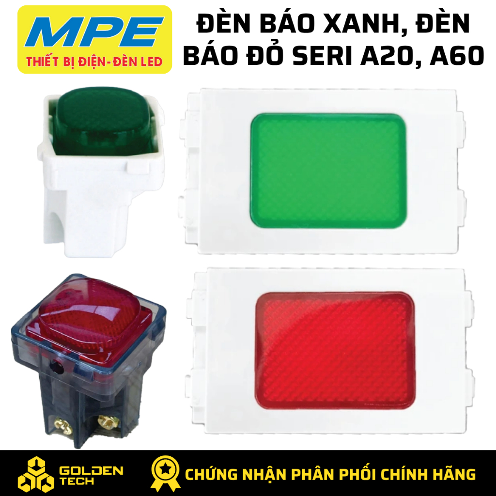 Đèn báo xanh, đèn báo đỏ Seri A20, A60 MPE