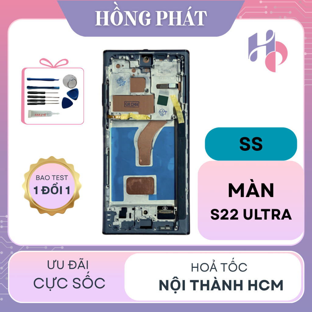 Màn hình Thay Thế SS S22 ULTRA QX - OLED KHUNG (Tặng kèm keo dán và bộ sửa)