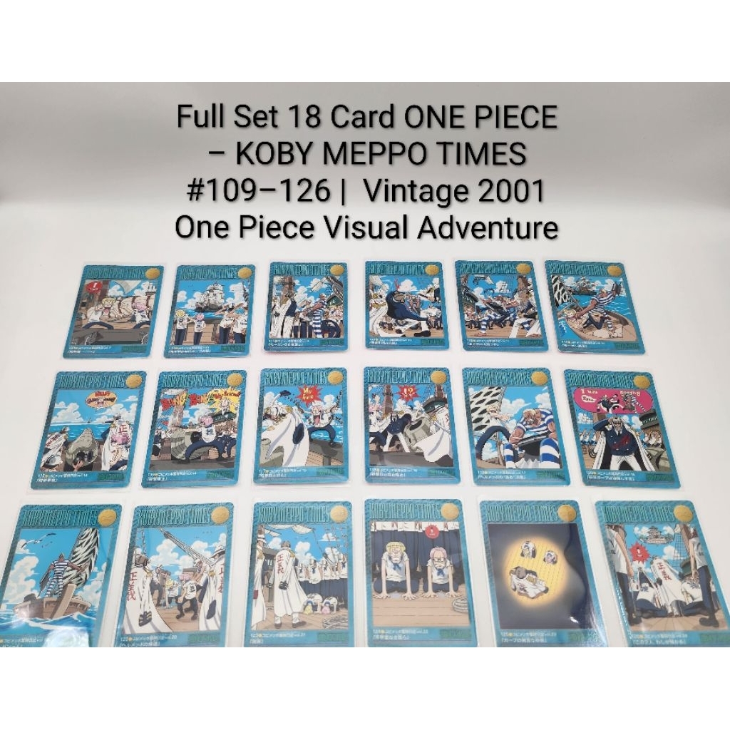 Thẻ bài 07, Full Set 18 Card ONE PIECE – KOBY MEPPO TIMES #109–126 | Bandai, Vintage 2001 One Piece 