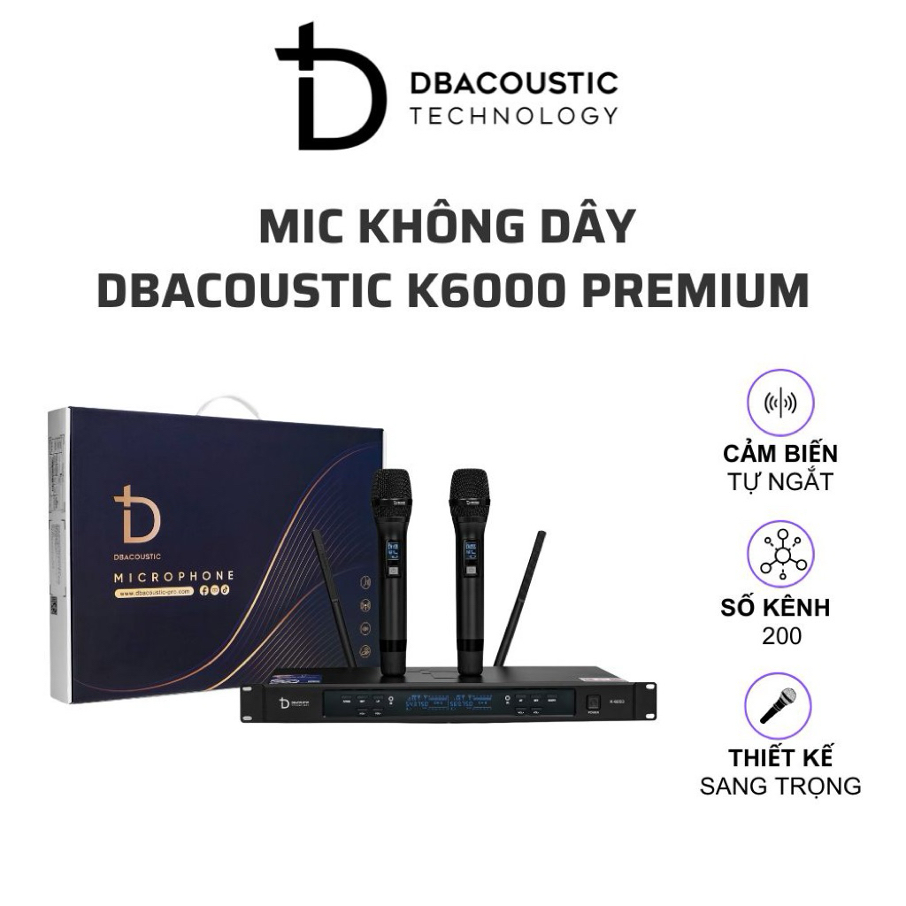 Micro Karaoke Không Dây Cao Cấp dBacoustic K6000 PREMIUM, Hàng Chính Hãng SAL, Bảo Hành 12 Tháng
