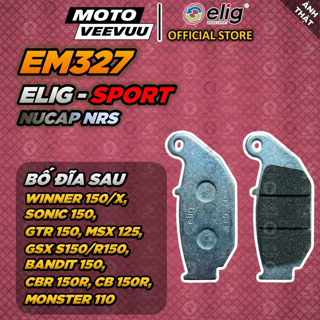 [MTVV] Bố thắng dĩa, má phanh dĩa ELIG SPORTS EM327 NUCAP NRS Bố sau Winner 150 X Sonic GTR MSX GSX 