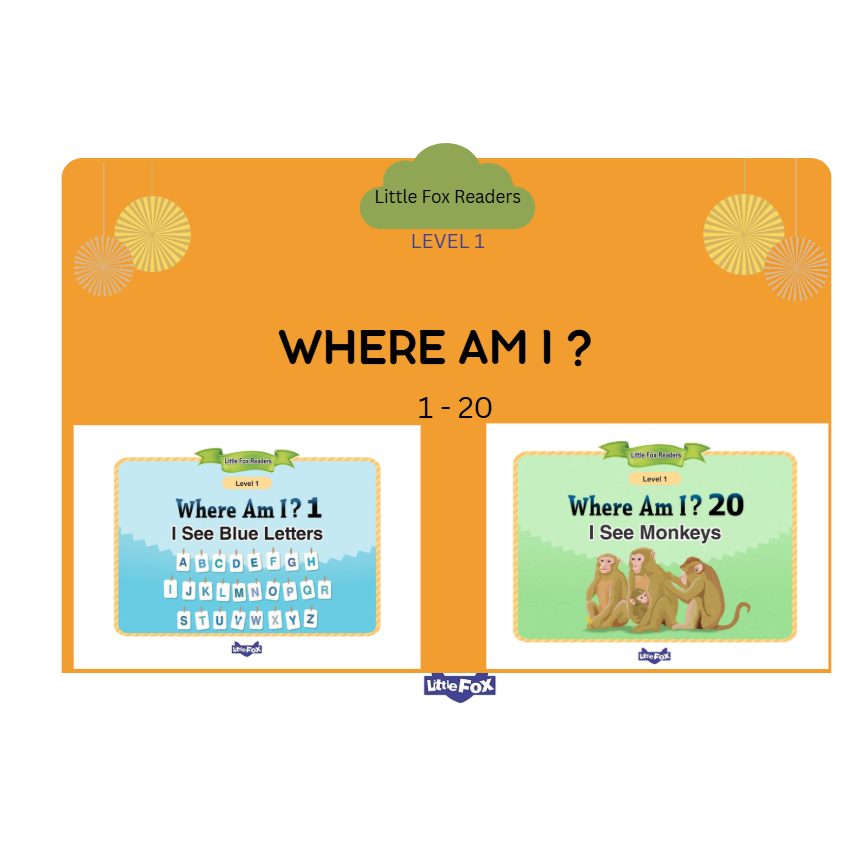 Vở Little Fox LEVEL 1: WHERE AM I? (Trọn Bộ 20 TRUYỆN) WHERE AM I ?