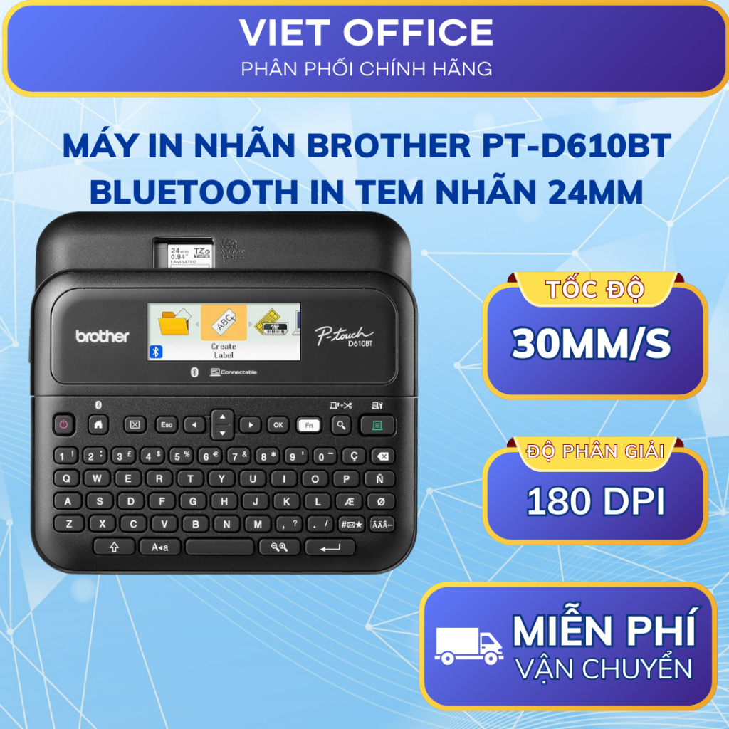 Máy In Nhãn Brother PT-D610BT Bluetooth In Tem Nhãn 24mm Chuyên Nghiệp Chính Hãng