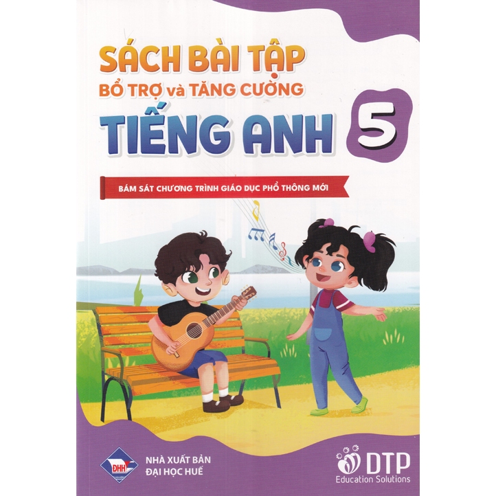 Sách bài tập bổ trợ và tăng cường tiếng anh 5 bám sát chương trình giáo dục phổ thông mới - DTP (68.
