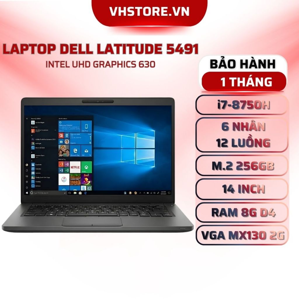 Laptop Dell Latitude 5491 i7-8750H RAM 8GB SSD 256GB MX130 2GB FHD 14inch - BẢO HANH 1 THÁNG - VHSTO