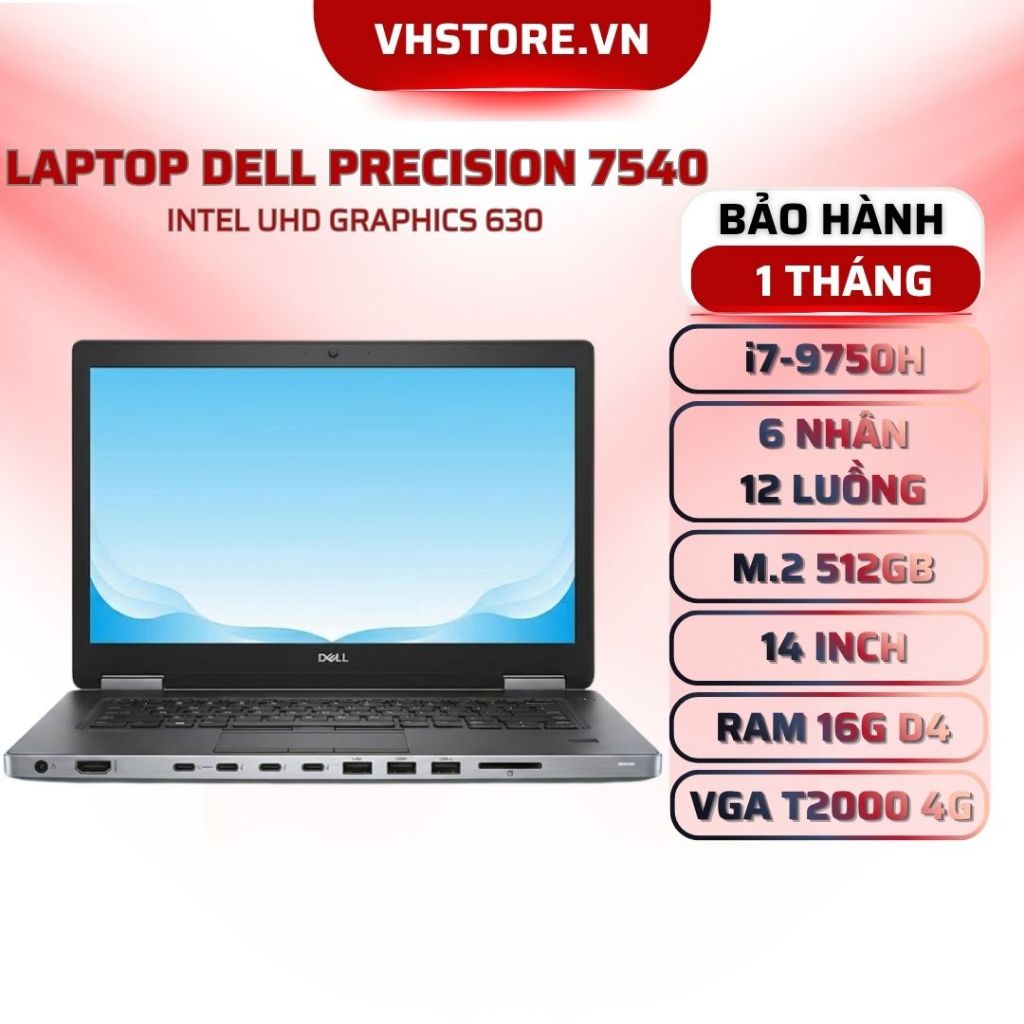 Laptop Dell Precision 7540 i7-9750H RAM16GB SSD512GB T2000 4GB FHD 15.6 - BẢO HÀNH 1 THÁNG - VHSTORE