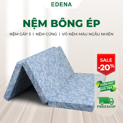 Nệm Bông Ép Gấp 3 Edena, Nệm Cứng, Hỗ Trợ Nâng Đỡ Cột Sống, Bảo Hành 5 Năm, Vỏ Nệm Màu Ngẫu Nhiên