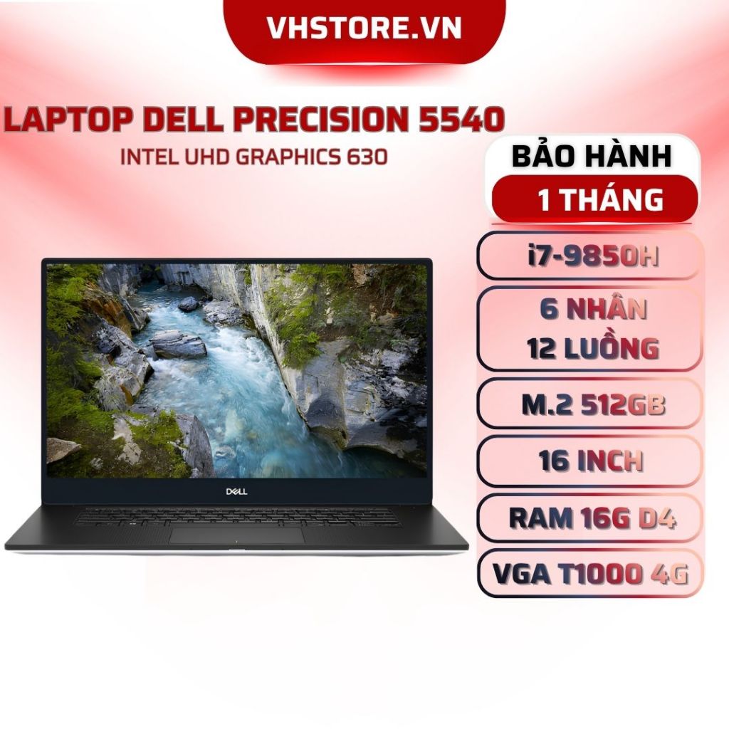 Laptop Dell Precision 5540 i7-9850H RAM16GB SSD512GB Quadro T1000 4GB - BẢO HÀNH 1 THÁNG - VHSTORE