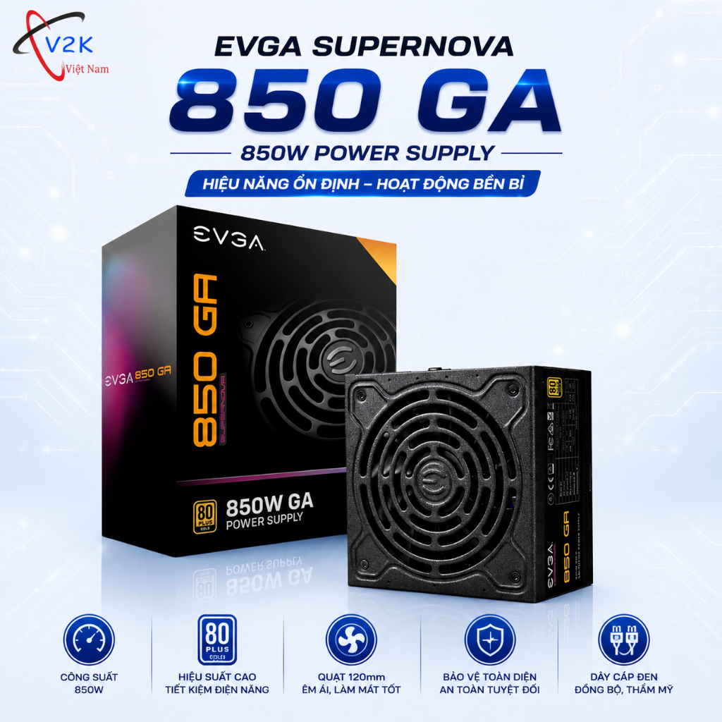 NGUỒN MÁY TÍNH EVGA SUPERNOVA 850 GA – 850W