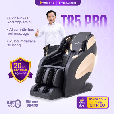 Ghế massage Toshiko T85 Pro con lăn 4D chuyên sâu, nhiệt hồng ngoại tân tiến mới