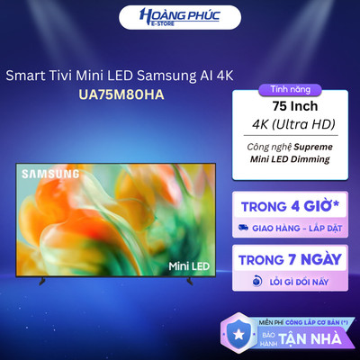 Smart Tivi Mini LED Samsung AI 4K 75 Inch UA75M80HA