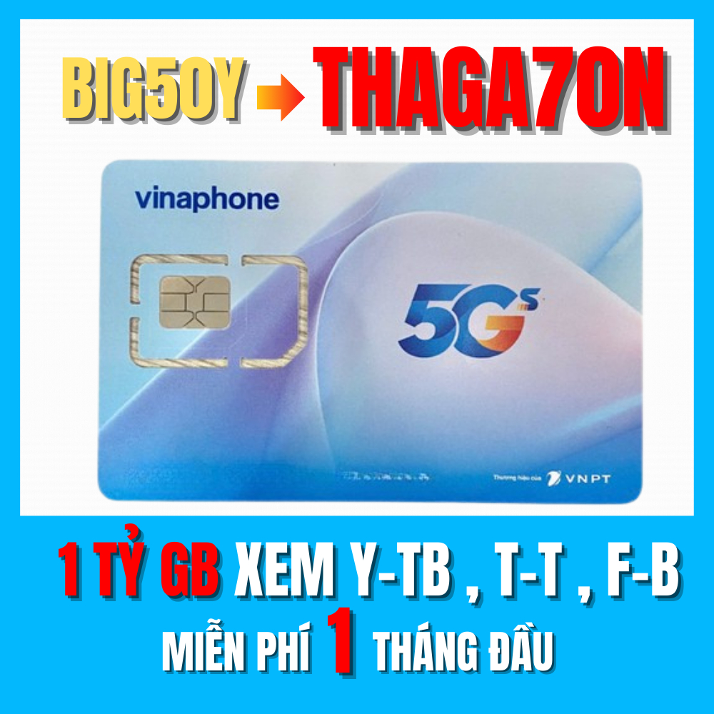 SIM 5G VINA FCLUB D159V BIG50Y THAGA70N SODA125 GỌI VA DATA MIỄN PHÍ