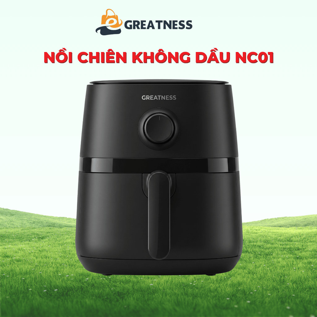Nồi Chiên Không Dầu GREATNESS NC01 Màu Đen 4 Lít