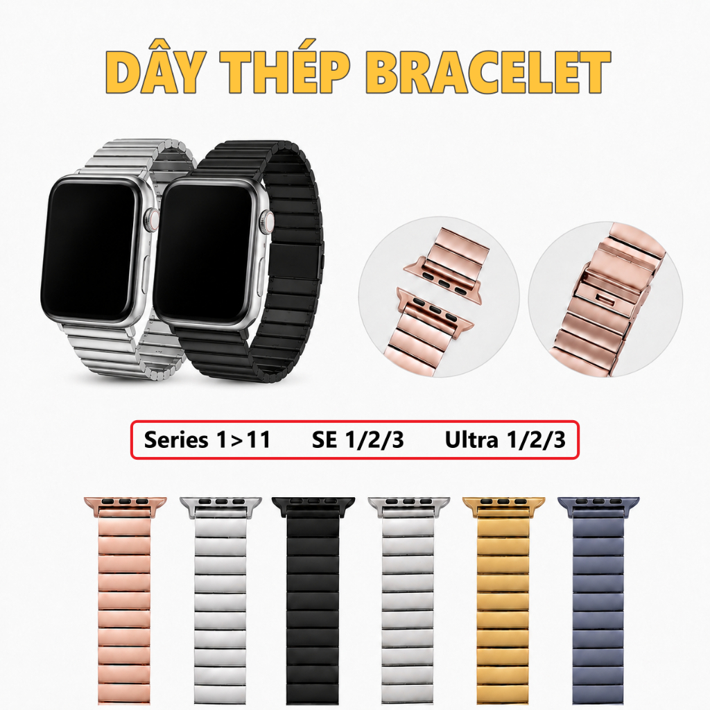 Dây thép Bracelet cho Apple Watch Series 11-1, SE, Ultra, đồng hồ T800, T700... Fullsize 38-49mm