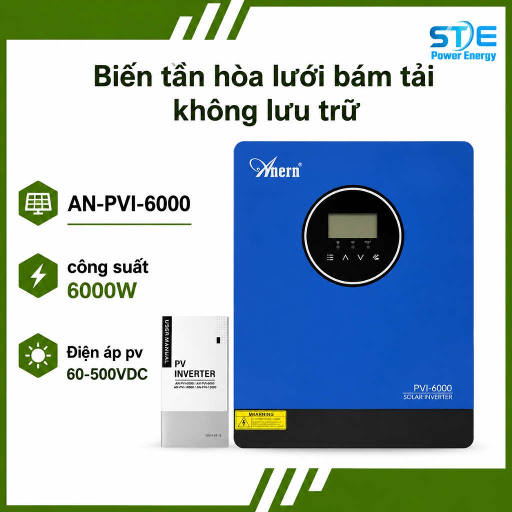 BIẾN TẦN HÒA LƯỚI BÁM TẢI AN-PVI 6000W,KHÔNG LƯU TRỮ- STE POWER ENERGY-MẪU MỚI 6000W PVI
