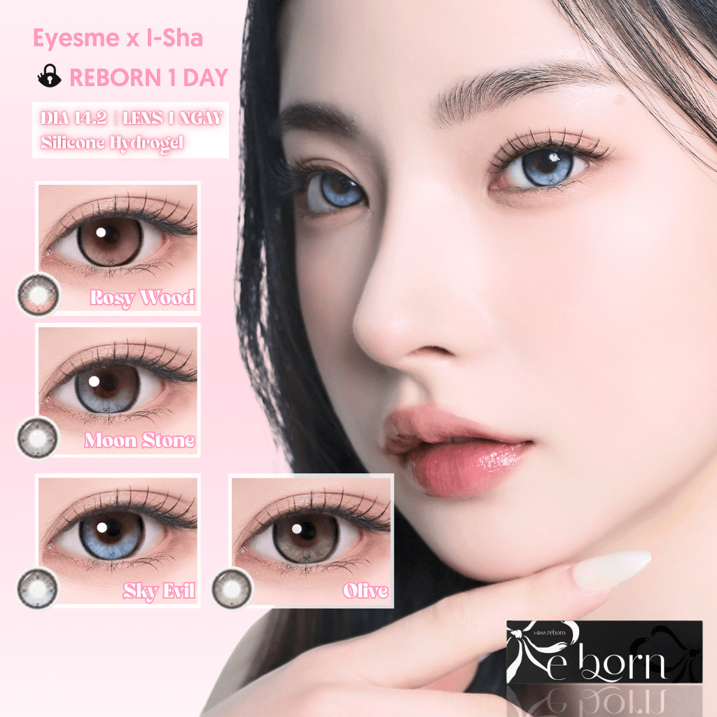 [Eyesme x I-Sha] Kính áp tròng 1 ngày I-Sha Reborn lens highlight khóa trục hiệu ứng tạo chiều sâu
