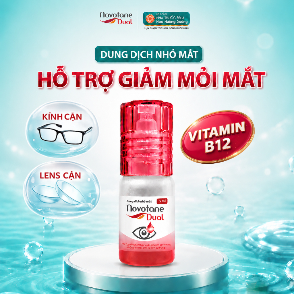 Nước nhỏ mắt Novotane Dual cho Kính cận, Lens cận - hỗ trợ giảm mỏi mắt nhờ Vitamin B12
