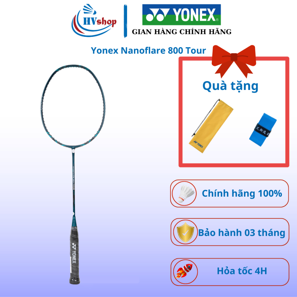 Vợt cầu lông Yonex Nanoflare 800 Tour chính hãng, bảo hành 03 tháng, quà tặng hấp dẫn - HVShop