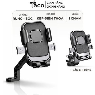 Giá Kẹp Điện Thoại Xe Máy TACO, Khóa Một Chạm Tiện Lợi, Dùng Cho Xe Đạp, Xe Máy Chắc Chắn